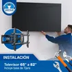 Instalación de TV 65" a 82" Incluye Base de Tijera - 