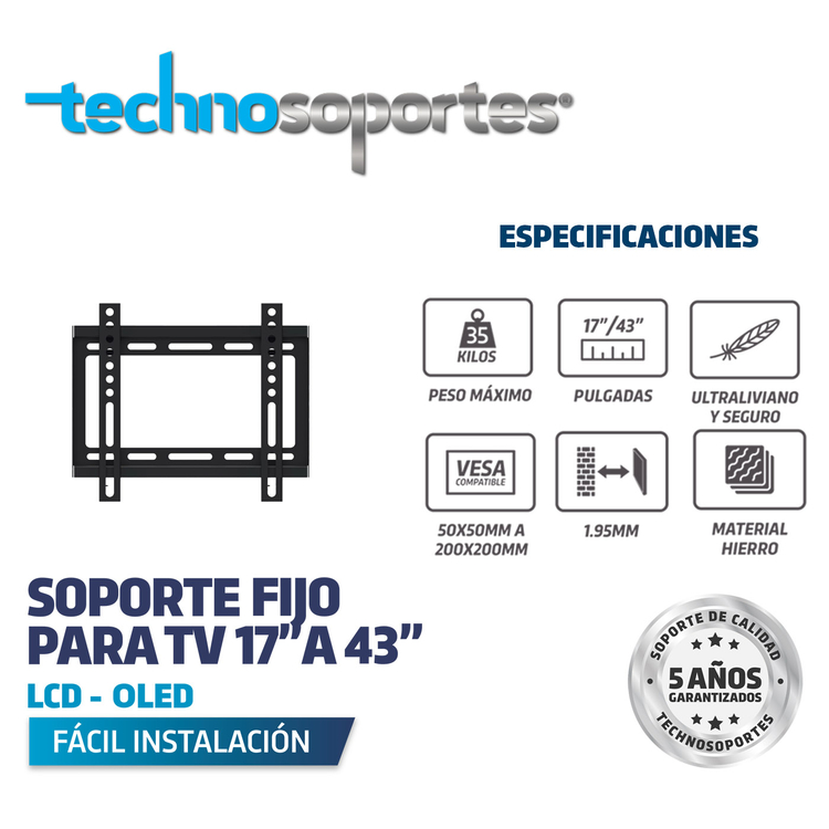 Base TECHNOSOPORTES Fija para televisores de 17"a 43" Base TECHNOSOPORTES Fija para televisores de 17